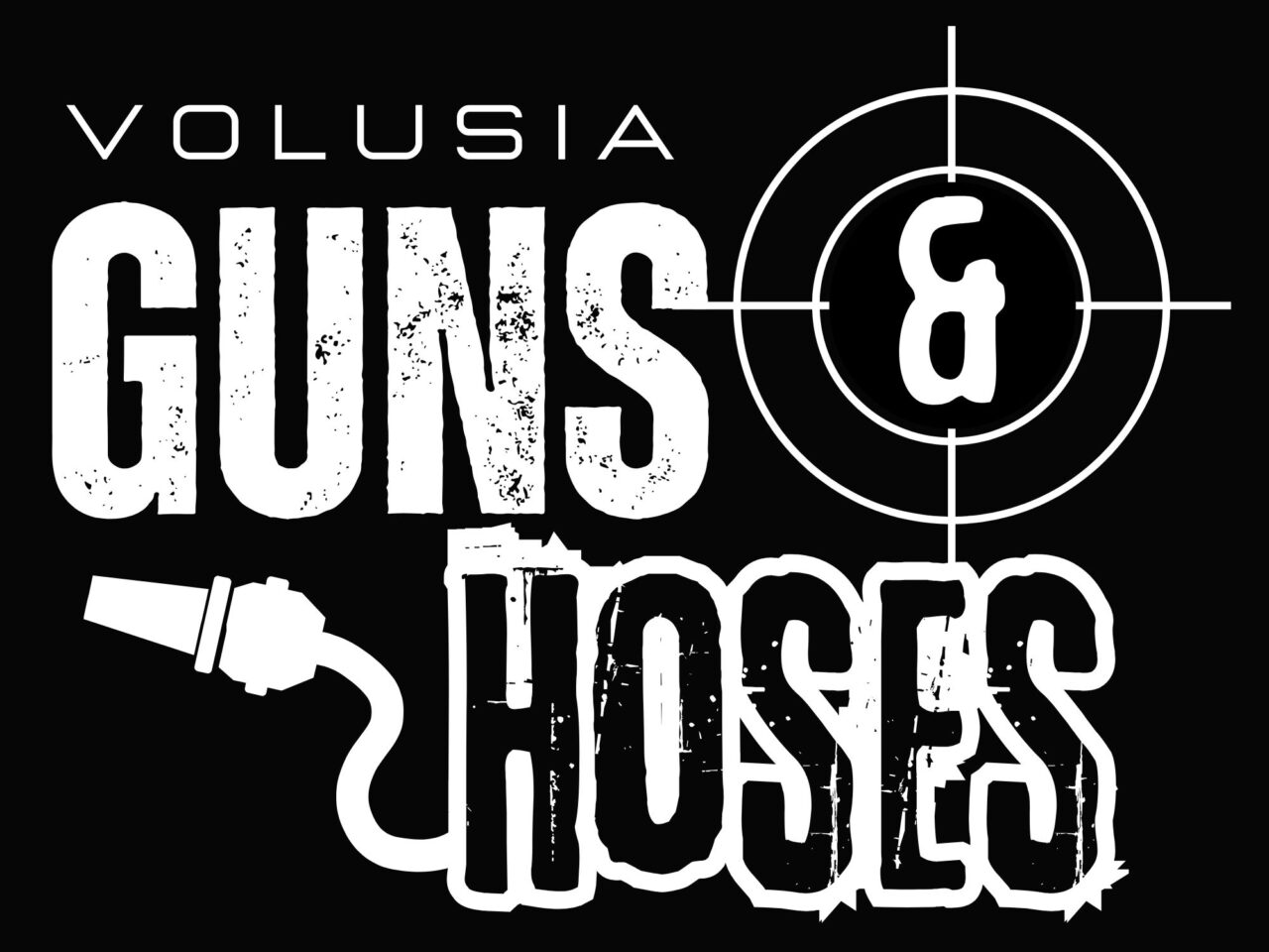 Guns and Hoses